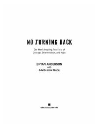 cover of the book No Turning Back: One Man's Inspiring True Story of Courage, Determination, and Hope  