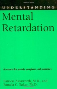 cover of the book Understanding Mental Retardation (Understanding Health and Sickness Series)  