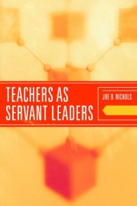 cover of the book Teachers as Servant Leaders  