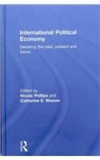 cover of the book International Political Economy: Debating the Past, Present and Future  