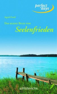 cover of the book Das kleine Buch vom Seelenfrieden  