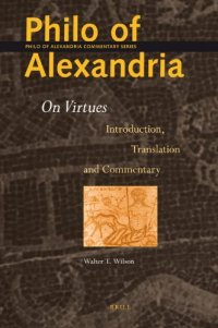 cover of the book Philo of Alexandria On Virtues: Introduction, Translation, and Commentary (Philo of Alexandria Commentary)  