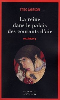 cover of the book Millénium, Volume 3 : La reine dans le palais des courants d'air  