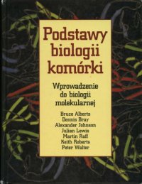 cover of the book Podstawy Biologii Komórki  