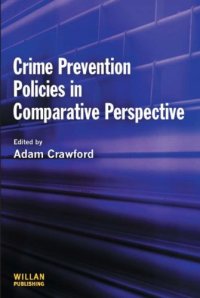 cover of the book Crime Prevention Policies in Comparative Perspective  