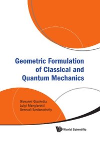 cover of the book Geometric Formulation of Classical and Quantum Mechanics  