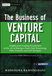 cover of the book The Business of Venture Capital: Insights from Leading Practitioners on the Art of Raising a Fund, Deal Structuring, Value Creation, and Exit Strategies (Wiley Finance)  