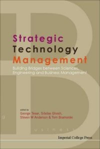 cover of the book Strategic Technology Management: Building Bridges Between Sciences, Engineering and Business Management  