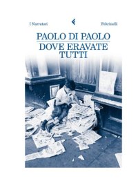 cover of the book Dove eravate tutti  