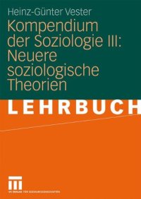 cover of the book Kompendium der Soziologie III: Neuere soziologische Theorien  