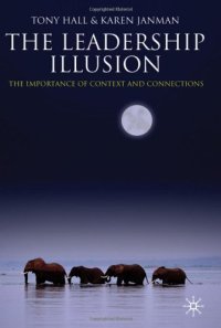 cover of the book The Leadership Illusion: The Importance of Context and Connections  