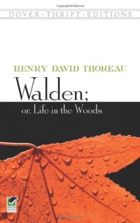 cover of the book Walden; Or, Life in the Woods (Dover Thrift Editions)  