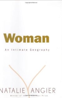 cover of the book Woman: an intimate geography