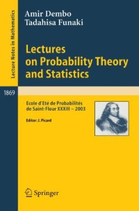 cover of the book Lectures on Probability Theory and Statistics: Ecole d'Eté de Probabilités de Saint-Flour XXXIII - 2003