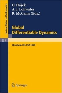 cover of the book Global Differentiable Dynamics: Proceedings of the Conference held at Case Western Reserve University, Cleveland, Ohio, June 2–6, 1969