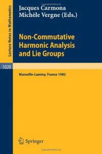 cover of the book Non-Commutative Harmonic Analysis and Lie Groups