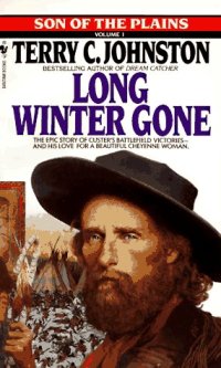 cover of the book Long Winter Gone: Son of the Plains  