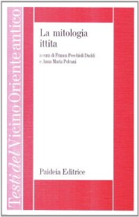 cover of the book La mitologia ittita  