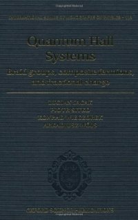 cover of the book Quantum Hall Systems: Braid Groups, Composite Fermions, and Fractional Charge (International Series of Monographs on Physics 119)  