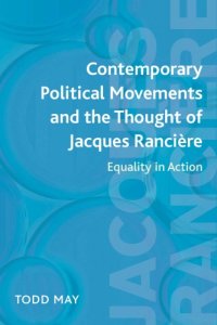 cover of the book Contemporary Political Movements and the Thought of Jacques Rancière: Equality in Action  