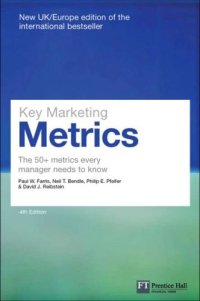 cover of the book Key Marketing Metrics : the 50+ metrics every manager needs to know, First ed.  