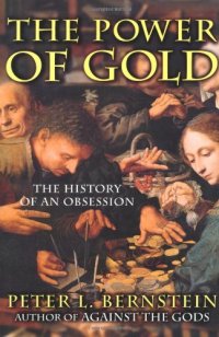 cover of the book The Power of Gold: The History of an Obsession  