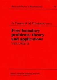 cover of the book Free Boundary Problems: Theory and Applications, Volume II (Chapman & Hall CRC Research Notes in Mathematics Series)  