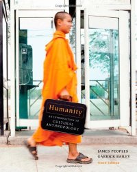 cover of the book Humanity: An Introduction to Cultural Anthropology , Ninth Edition  