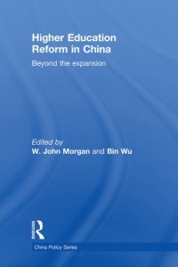 cover of the book Higher Education Reform in China: Beyond the Expansion (China Policy Series)  