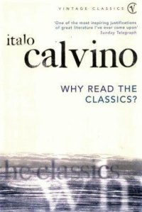 cover of the book Why Read the Classics?  