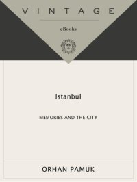 cover of the book Istanbul: Memories and the City  