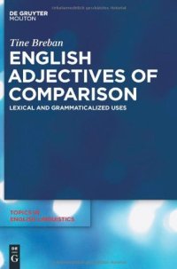 cover of the book English Adjectives of Comparison: Lexical and Grammaticalized Uses