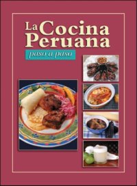 cover of the book La cocina Peruana : Paso a paso  