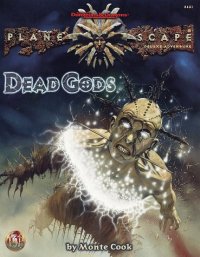 cover of the book Dead Gods (Advanced Dungeons & Dragons Planescape)