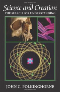 cover of the book Science and Creation: The Search for Understanding  