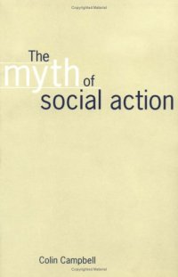 cover of the book The Myth of Social Action  