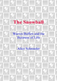 cover of the book The Snowball: Warren Buffett and the Business of Life  