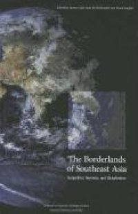 cover of the book The Borderlands of Southeast Asia: Geopolitics, Terrorism and Globalization  