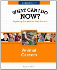 cover of the book Animal Careers (What Can I Do Now?)  