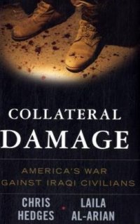 cover of the book Collateral damage: America's war against Iraqi civilians  