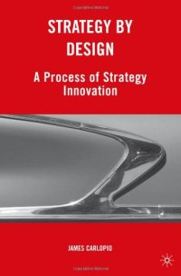 cover of the book Strategy by Design: A Process of Strategy Innovation  