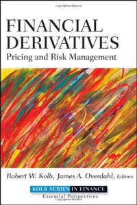 cover of the book Financial Derivatives: Pricing and Risk Management