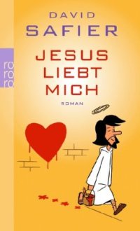 cover of the book Jesus liebt mich: Roman  