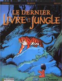 cover of the book Le dernier livre de la jungle (Polyptyque), tome 1  