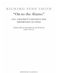 cover of the book On to the Alamo: Col. Crockett's exploits and adventures in Texas  