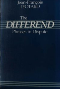 cover of the book The Differend: Phrases in Dispute  