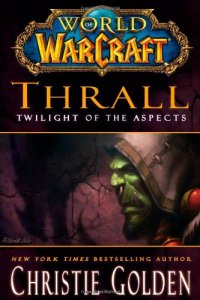 cover of the book Thrall: Twilight of the Aspects  