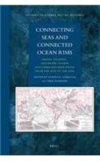 cover of the book Connecting Seas and Connected Ocean Rims: Indian, Atlantic, and Pacific Oceans and China Seas Migrations from the 1830s to the 1930s  