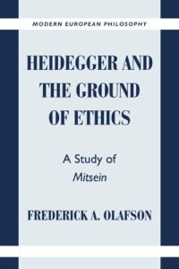 cover of the book Heidegger and the Ground of Ethics: A Study of Mitsein  