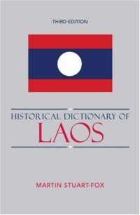 cover of the book Historical Dictionary of Laos (Historical Dictionaries of Asia, Oceania, and the Middle East)  